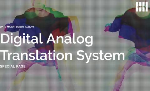 DATS Major Debut Album『Digital Analog Translation System』SPECIAL PAGEのWEBデザイン