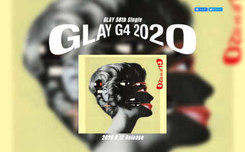 GLAY 58th Single「G4・2020」特設サイト #GLAYのWEBデザイン