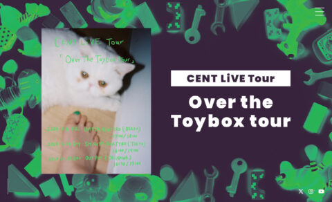 CENT LiVE Tour「Over the Toybox tour」のWEBデザイン