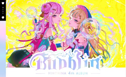 HIMEHINA 4th ALBUM『Bubblin』 | HIMEHINA Official Website&FanclubのWEBデザイン