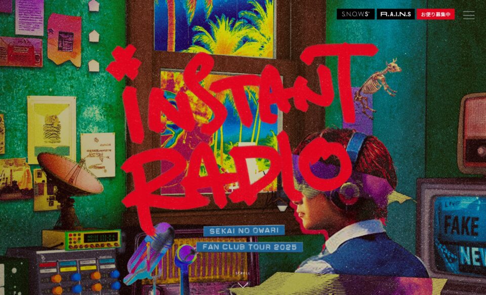 SEKAI NO OWARI FANCLUB TOUR 2025「INSTANT RADIO」のWEBデザイン