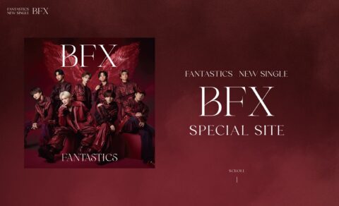 FANTASTICS NEW SINGLE『BFX』 SPECIAL SITE | FANTASTICS OFFICIAL FAN CLUBのWEBデザイン