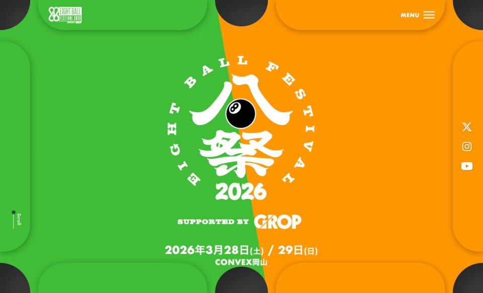 EIGHT BALL FESTIVAL 2026 supported by GROP OFFICIAL SITE – 「音楽フェスEIGHT BALL FESTIVAL 2026 supported by GROPオフィシャルサイト 2026年3月29日(土)/30日(日)に岡山県「CONVEX岡山」にて開催！」のWEBデザイン