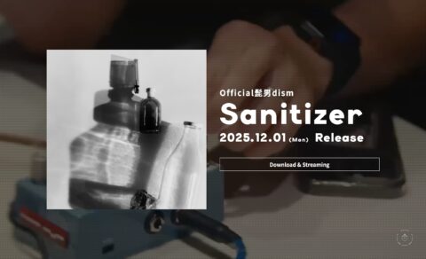 Official髭男dism 「Sanitizer」のWEBデザイン