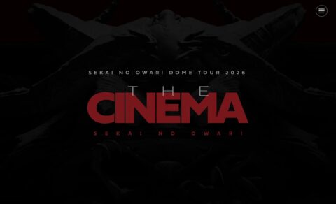 SEKAI NO OWARI DOME TOUR 2026「THE CINEMA」のWEBデザイン